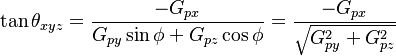 
\tan \theta_{xyz} = \frac{-G_{px}}{G_{py}\sin \phi + G_{pz}\cos \phi} = \frac{-G_{px}}{\sqrt{G_{py}^2 + G_{pz}^2}}
