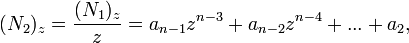 (N_2)_z=\frac{(N_1)_z}{z} =a_{n-1}z^{n-3}+a_{n-2}z^{n-4}+...+a_{2},\quad 
