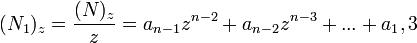 (N_1)_z=\frac{(N)_z}{z} =a_{n-1}z^{n-2}+a_{n-2}z^{n-3}+...+a_{1},\mbox{3} 