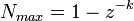 N_{max} = 1-z^{-k}