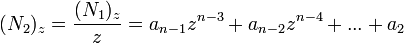 (N_2)_z=\frac{(N_1)_z}{z} =a_{n-1}z^{n-3}+a_{n-2}z^{n-4}+...+a_{2}\ 